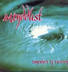 Minddust : Somewhere in Heaven